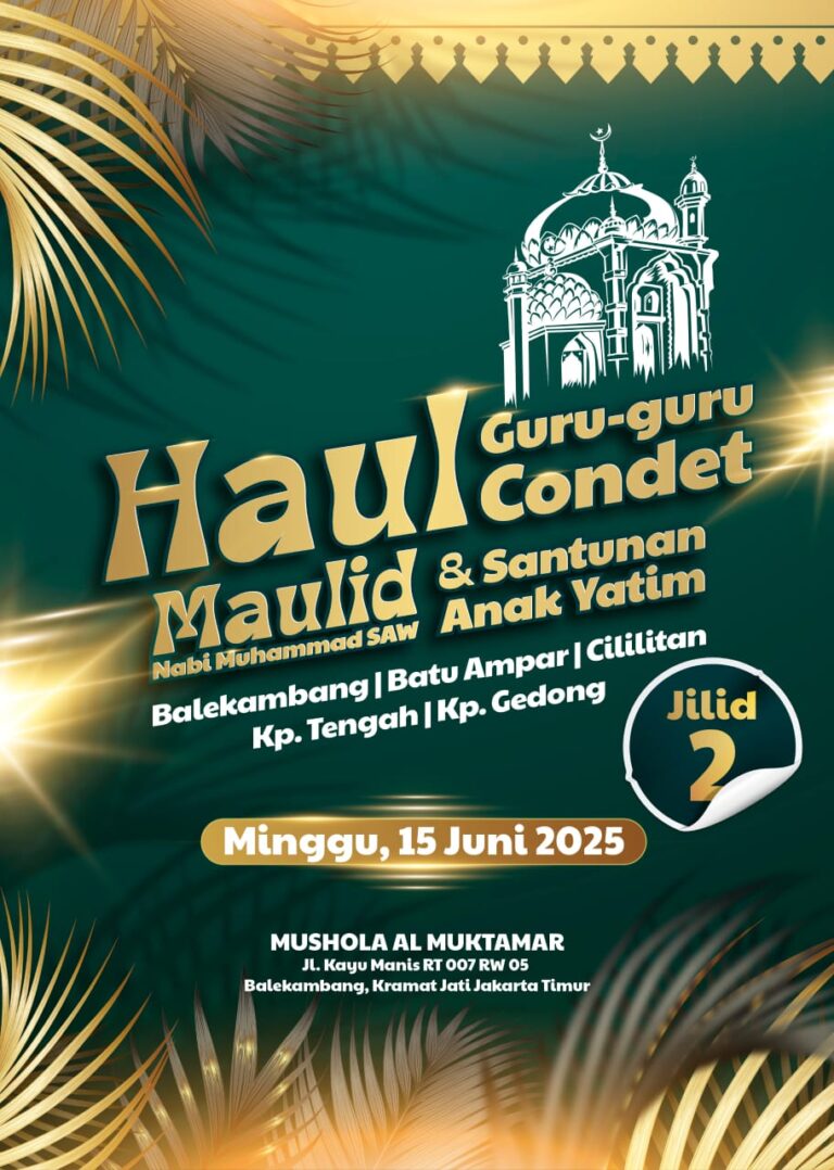 Haul Guru-Guru Condet & Maulid Nabi SAW Jilid 2 Diselenggarakan Bersama Santunan Anak Yatim